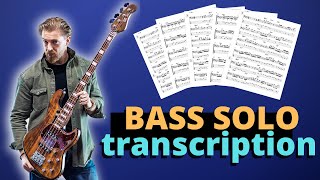 Hadrien Feraud - Strasbourg St Denis Bass Solo (Full Transcription)