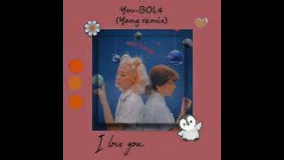 You-BOL4 (Yang remix)