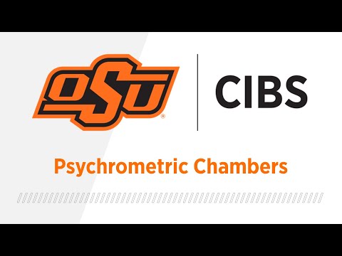 CIBS Psychrometric Chambers at Oklahoma State University