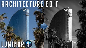 EDIT ARCHITECTURE PHOTOGRAPHY IN LUMINAR 4 - New Advanced Luminosity Masking Technique