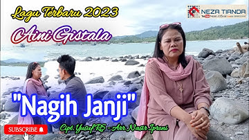 Lagu Lampung Terbaru "NAGIH JANJI" Vokal. Aini Gistala Cipt. Yusuf RS Arr. Nasir Iproni