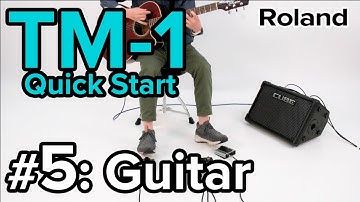 “Using the TM-1 with a Guitar” Roland TM-1 #5
