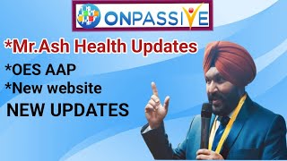 #ONPASSIVE NEW UPDATES TODAY || Mr.Ash Health information about Raza