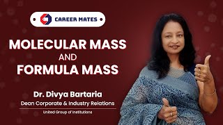 Molecular Mass and Formula Mass I Chapter-1 | Class 11 | Chemistry | Career Mates Dr. Divya Bartaria