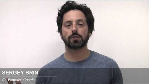 Advice from Sergey Brin