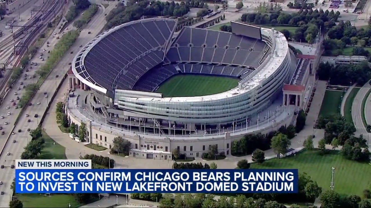 Chicago Bears moving forward with plan for new domed stadium on ...