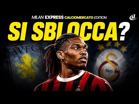Video LEAO: GALA O VILLA? DIFESA E TREQUARTI: CHI ARRIVA?