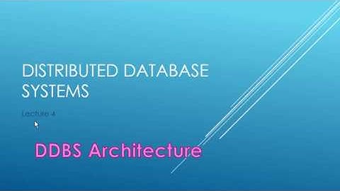 Distributed Database Architecture | Distributed Database Systems | Lecture#4 | M.Zeeshan Khalid