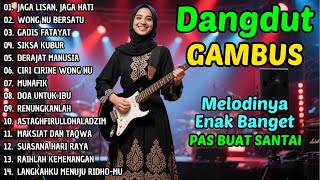 Download Lagu FULL ALBUM DANGDUT GAMBUS RELIGI LAWAS RENUNGKANLAH JAGA LISAN JAGA HATI DERJAT MANUSIA MP3 Download Lagu FULL ALBUM DANGDUT GAMBUS RELIGI LAWAS RENUNGKANLAH JAGA LISAN JAGA HATI DERJAT MANUSIA MP3