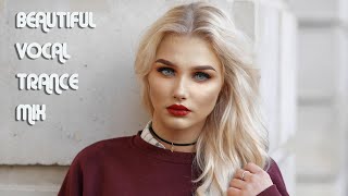 BEAUTIFUL VOCAL TRANCE MIX | FEMALE VOCAL TRANCE #90