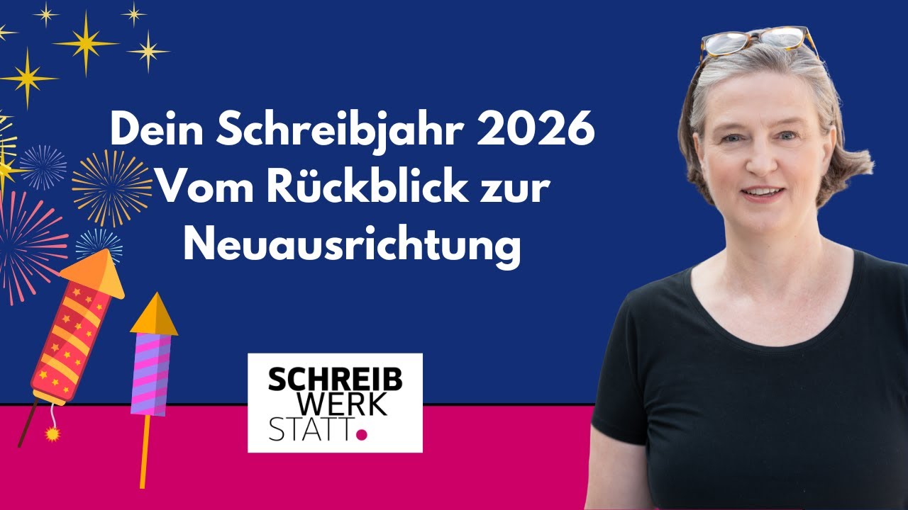 Dein Schreibjahr 2026: Vom Rückblick zur Neuausrichtung