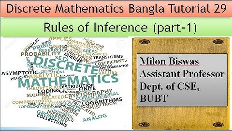 Discrete Mathematics Bangla Tutorial 29:Rules of Inference (part-1)