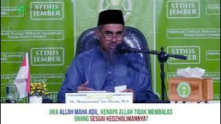 Jika Allah Maha Adil, Kenapa Allah Tidak Membalas Orang Sesuai Kedzolimannya?