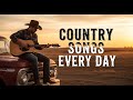 COUNTRY SONGS FOR DAILY LISTENING – BEST MIX