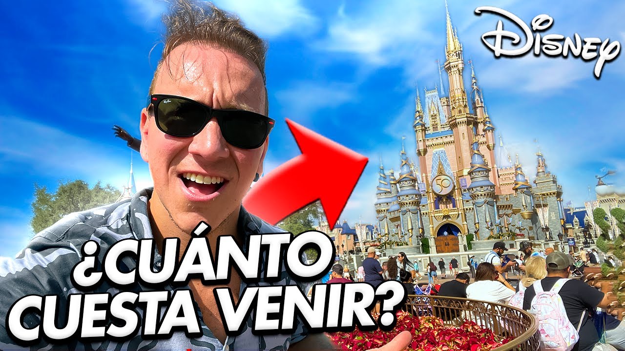 ¿CUANTO CUESTA VIAJAR A DISNEY WORLD, HOY? - Oscar Alejandro