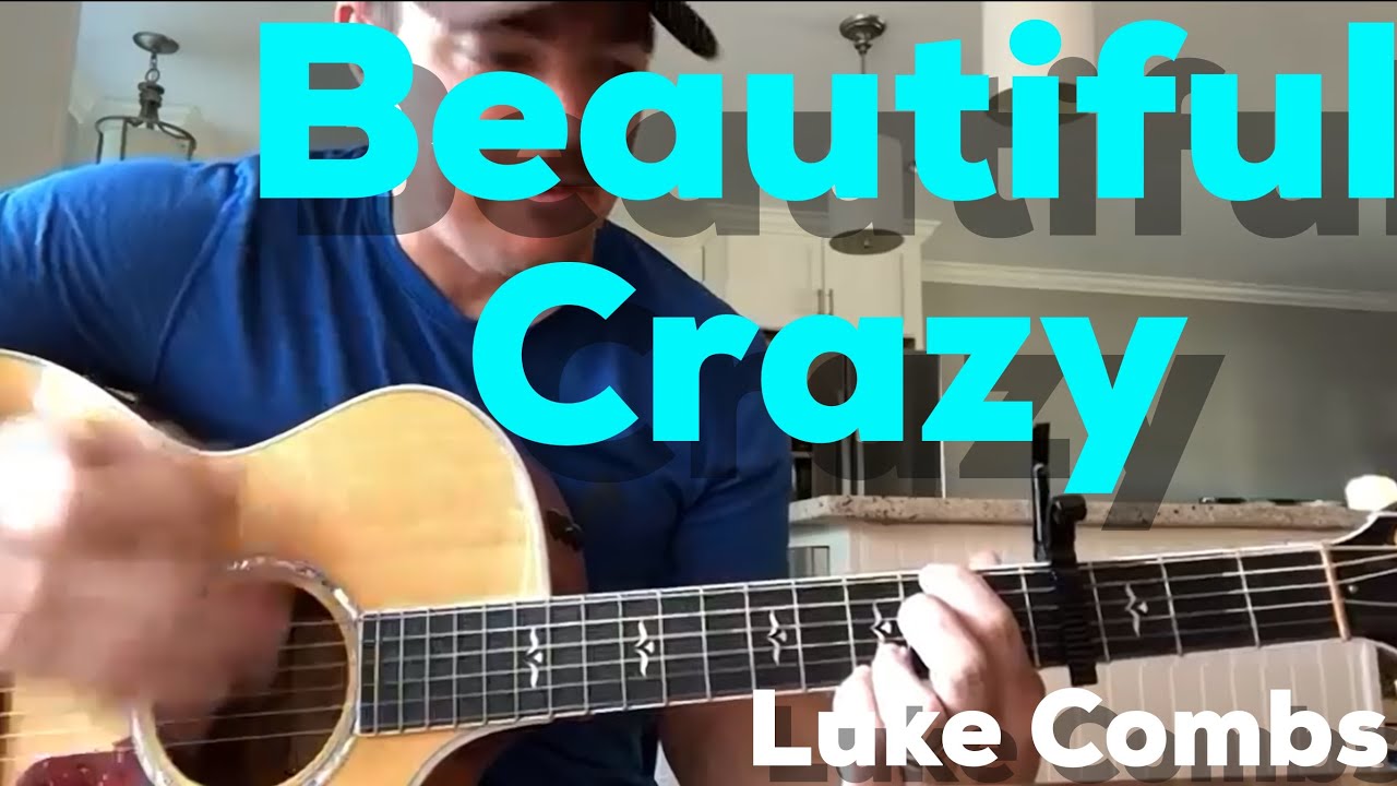 crazy beautiful chords