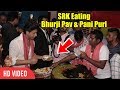 This Is SRK 😍 | Shahrukh Khan Eating Bhurji Pav, Pani Puri,Kabab Pav