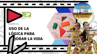 Uso de la lógica para mejorar la vida [CEDDOIL 2022]