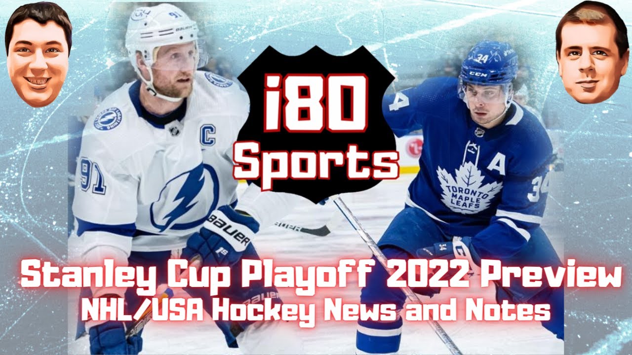 NHL - Stanley Cup Playoffs 2022 Preview