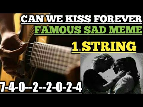 We kiss перевод. Can we Kiss Forever табы. Kiss Forever Tab.