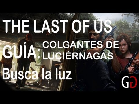Vídeo: The Last Of Us - Colgantes De Luciérnagas, Busca La Luz