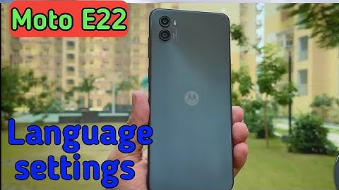 how to change language in Moto E22, Moto E22 me language kaise change kare, Moto E22 language