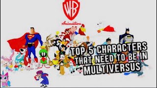 Top 5 Characters That Need To Be In Multiversus