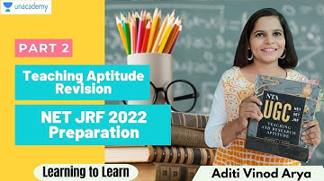 Teaching Aptitude Revision: Part 2 | NET JRF 2022 Preparation | Aditi Vinod Arya | Learning to Learn