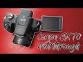Canon SX70 Walkthrough