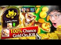 Kobukos hero augment gives him 100 chance to drop gold per frag