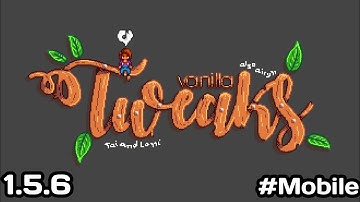 Vanilla Tweaks Mod - Stardew Valley Mobile 1.5.6
