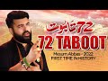 72 TABOOT NOHA | MESUM ABBAS Nohay 2022 | 72 TABOOT LUCKNOW | Bahattar Taboot