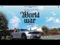 World war lofi official  saaaj tomar  vj paul  chaahat  new haryanvi song