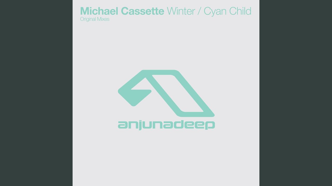 洋楽 Michael Cassette - Winter / Cyan Child Cyan Child (Original Mix) - YouTube