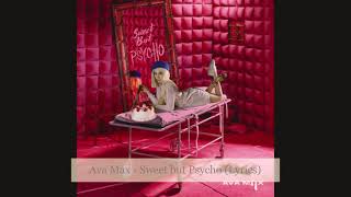 Ava Max - Sweet but Psycho (Lyrics)