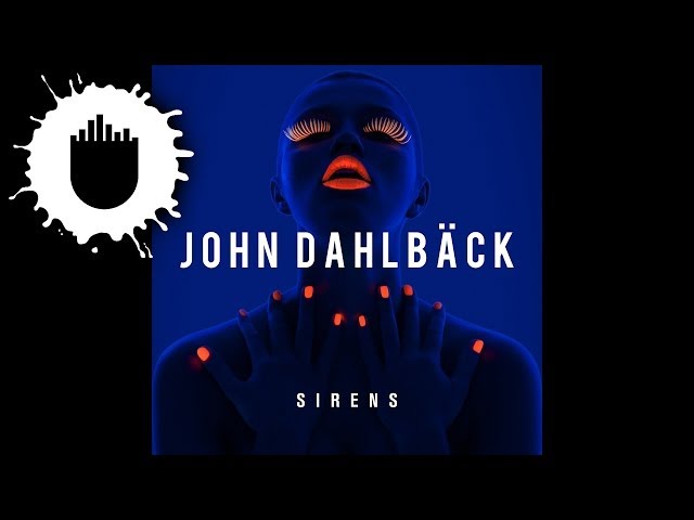 John Dahlbäck - Sirens