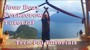 Four Beat Corkscrew - Tech Poi Tutorials