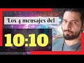 SIGNIFICADO DEL 10:10 | 4 PODEROSOS MENSAJES.