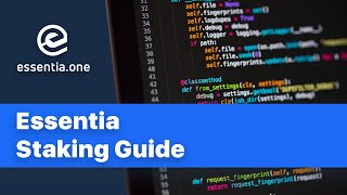 Essentia Staking Guide