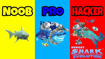 HUNGRY SHARK EVOLUTION - NOOB VS PRO VS HACKER