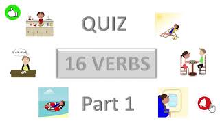 Verbs Quiz Part 1 (Тест на глаголы)