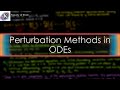 How to Use Perturbation Methods for Differential Equations