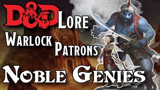 The History of Genie Warlocks in Dungeons & Dragons | D&D Lore