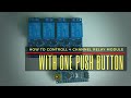 How to control relay module with one push button