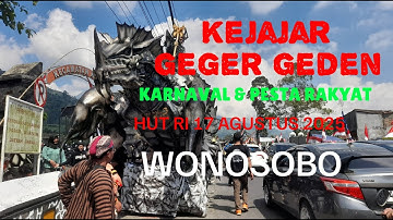 KEJAJAR GEGER GEDEN KARNAVAL DAN PESTA RAKYAT HUT KEMERDEKAAN RI KE 80 TAHUN || 2025 WONOSOBO