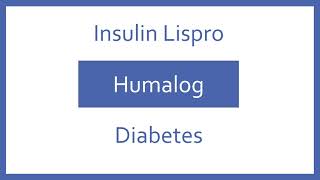 Insulin Lispro Pronunciation - Generic Name, Brand Name, Indication Top 200 Drugs Ptcb Ptce Nclex