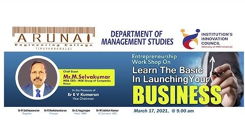 MHRD IIC | Arunai Engineering College | Learn the Basic in Launching your Business