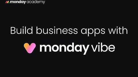 monday vibe - monday academy webinar