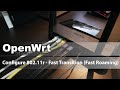 OpenWRT - Configure 802.11r Fast Transition - Fast Roaming Wifi