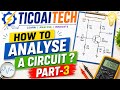 How to Analyse a circuit ? # viral #viralvideo #trending #reels #education #circuit #job#motivation